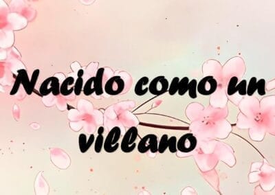 Descargar Born as a villain Novela Web en Español