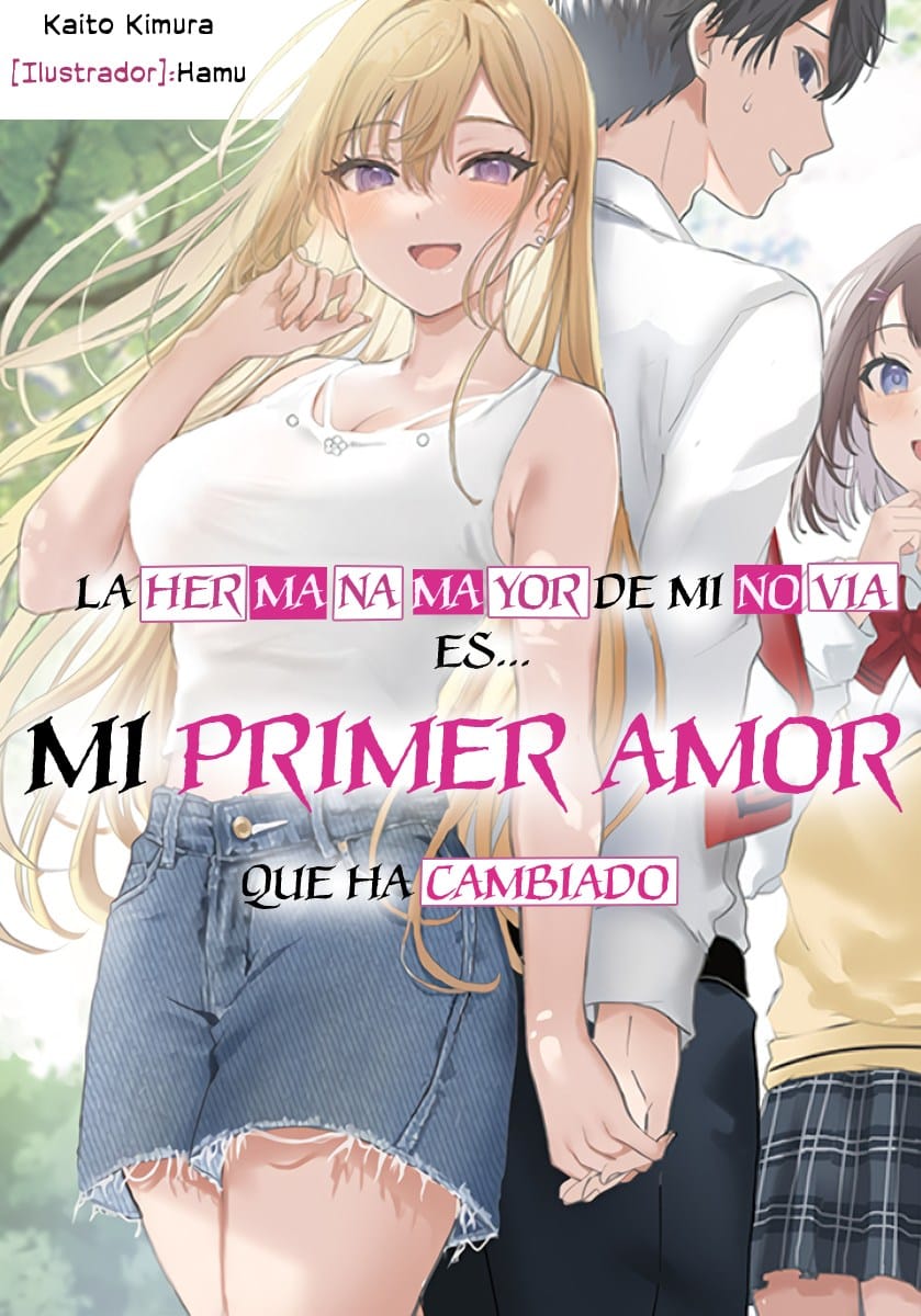 Descargar Kanojo no ane wa… kawatte shimatta hatsukoi no hito Novela Ligera en Español