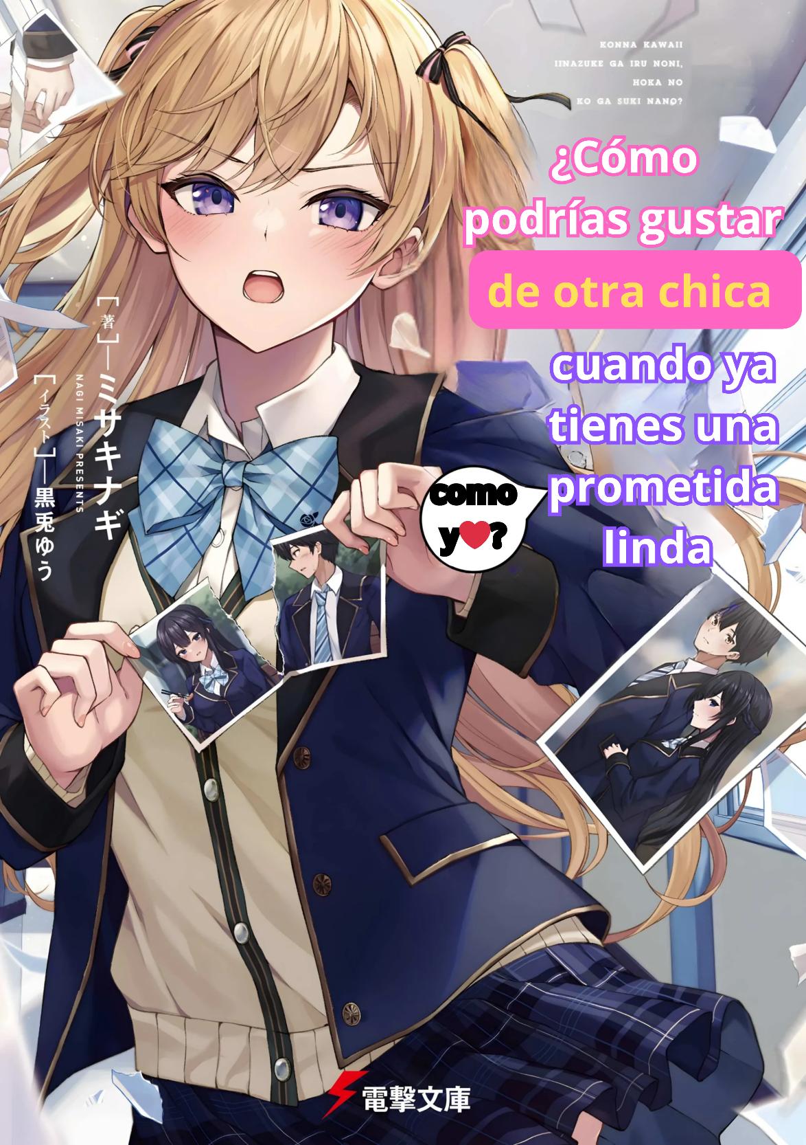 Descargar How Could You Like Another Girl When You Already Have A Cute Fiancée Like Me? Novela Ligera en Español