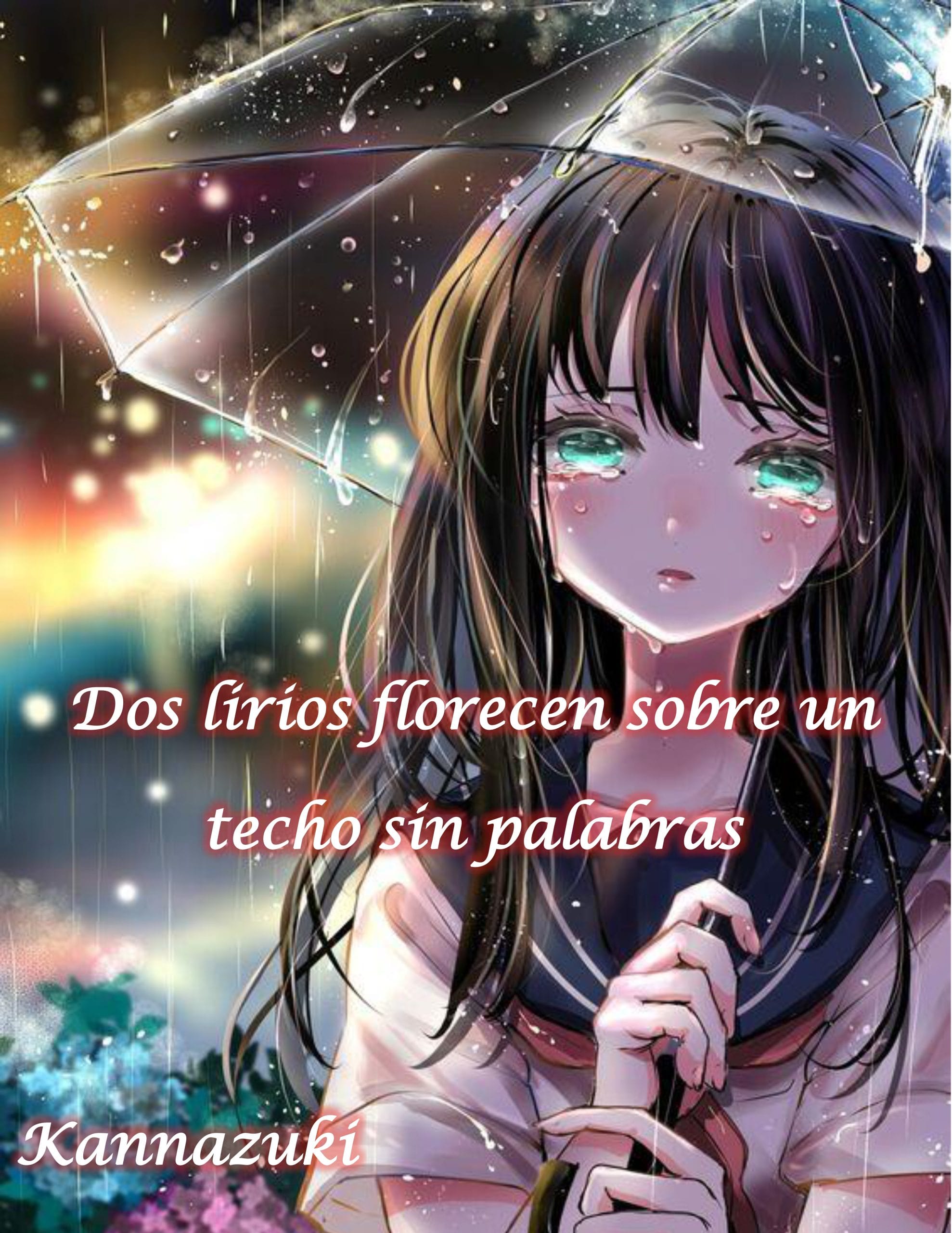 Descargar Two Lilies Bloom upon a Wordless Roof Novela Web en Español