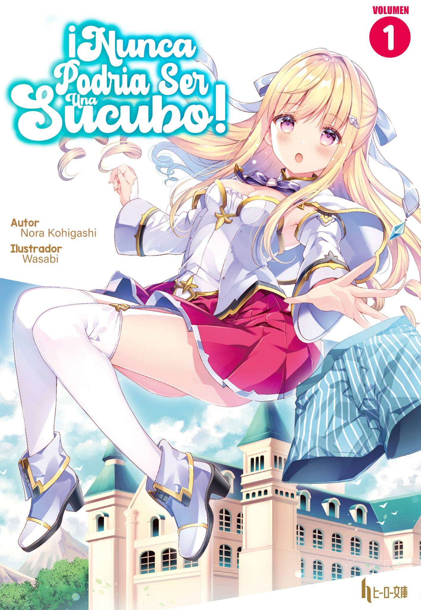 Descargar I Could Never Be a Succubus! Novela Ligera en Español