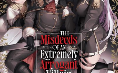 Descargar The Misdeeds of an Extremely Arrogant Villain Aristocrat Novela Ligera en Español