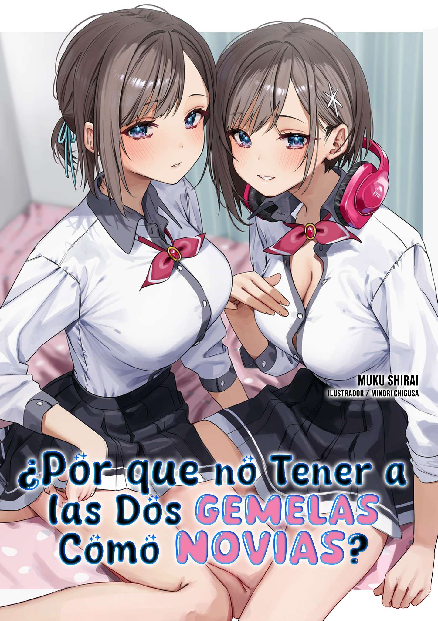 Descargar Why Not Take Both Twins as Your ‘Girlfriend’? Novela Ligera en Español