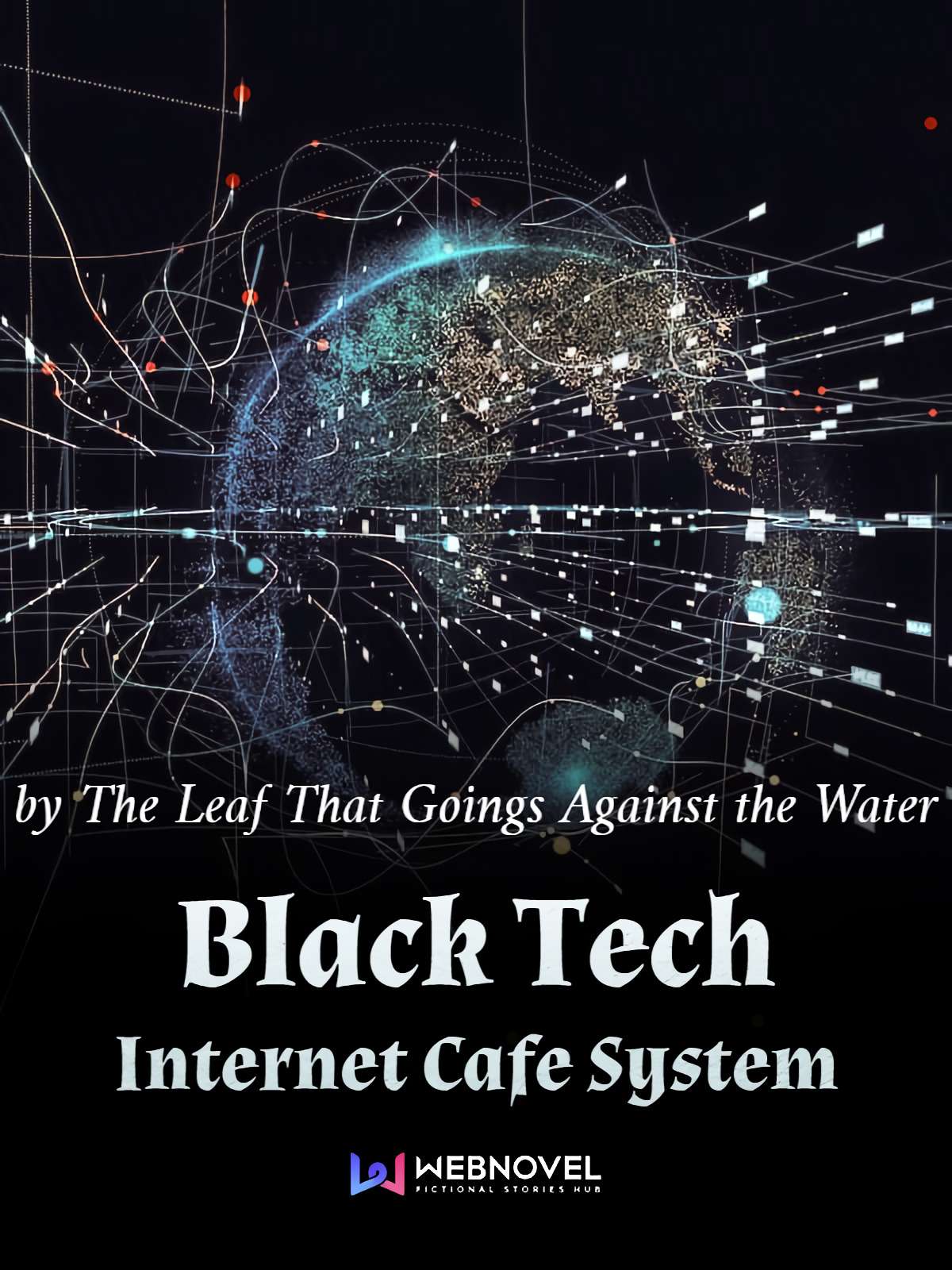 Descargar Black Tech Internet Cafe System Novela Web en Español