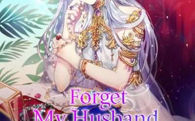 Descargar Forget My Husband, I’ll Go Make Money Novela Web en Español