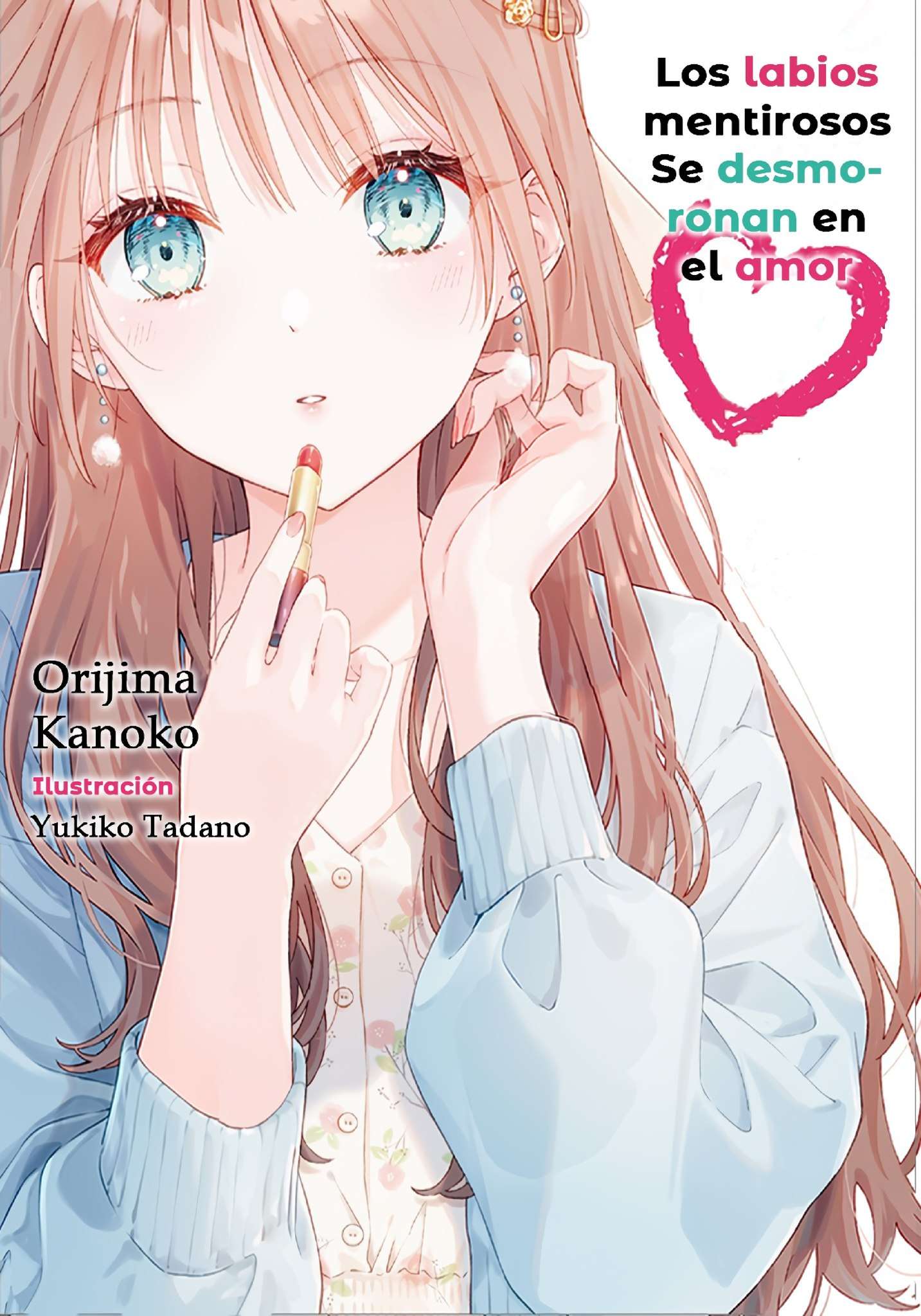 Descargar Usotsuki Lip wa Koi de Kuzureru Novela Ligera en Español