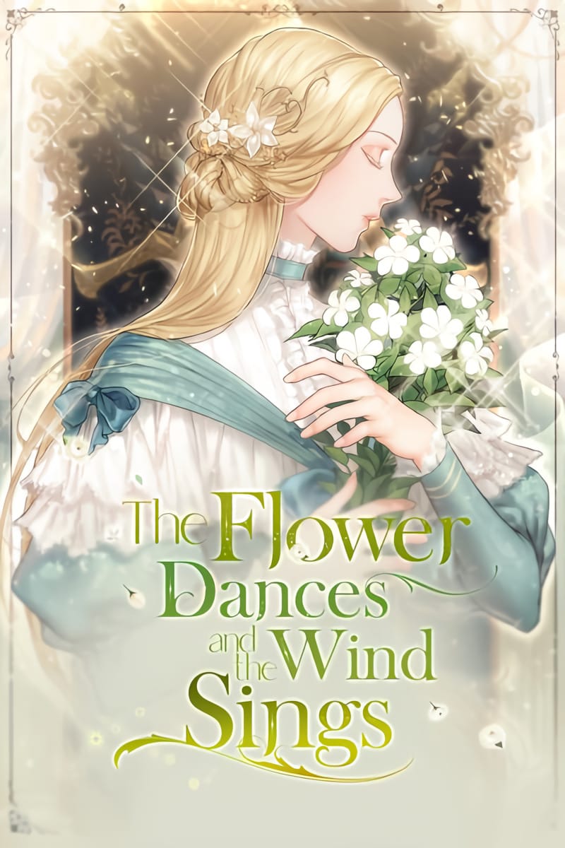 The Flower Dances and Wind Sings