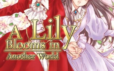 Descargar A Lily Blooms in Another World Novela Ligera en Español