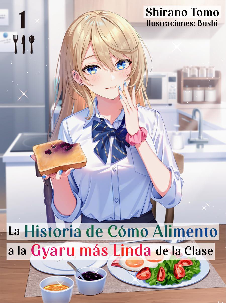 Descargar The Story of Feeding the Cutest Gal in Class Novela Ligera en Español