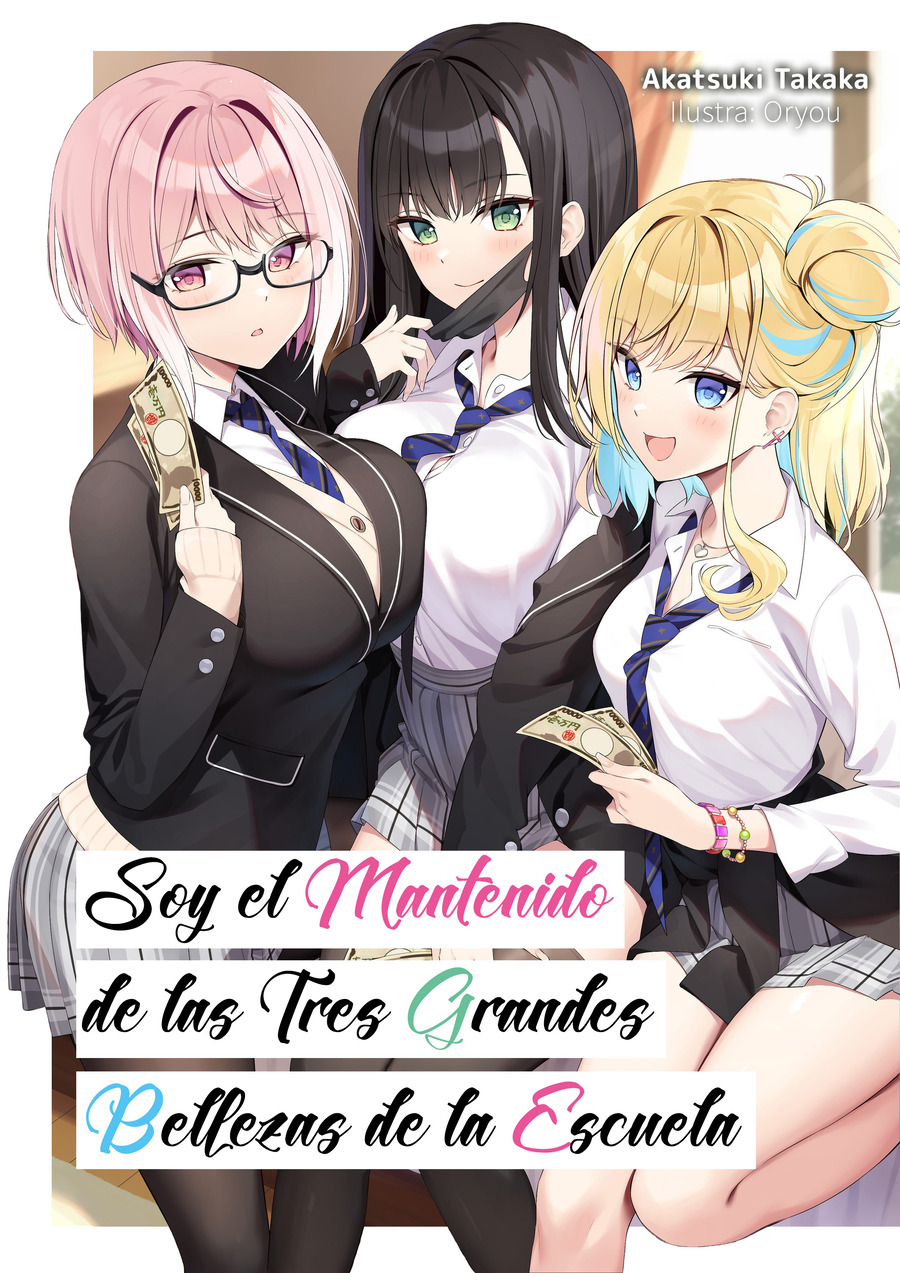 Descargar I’m a Kept Man for the Three Most Beautiful Girls in School Novela Ligera en Español