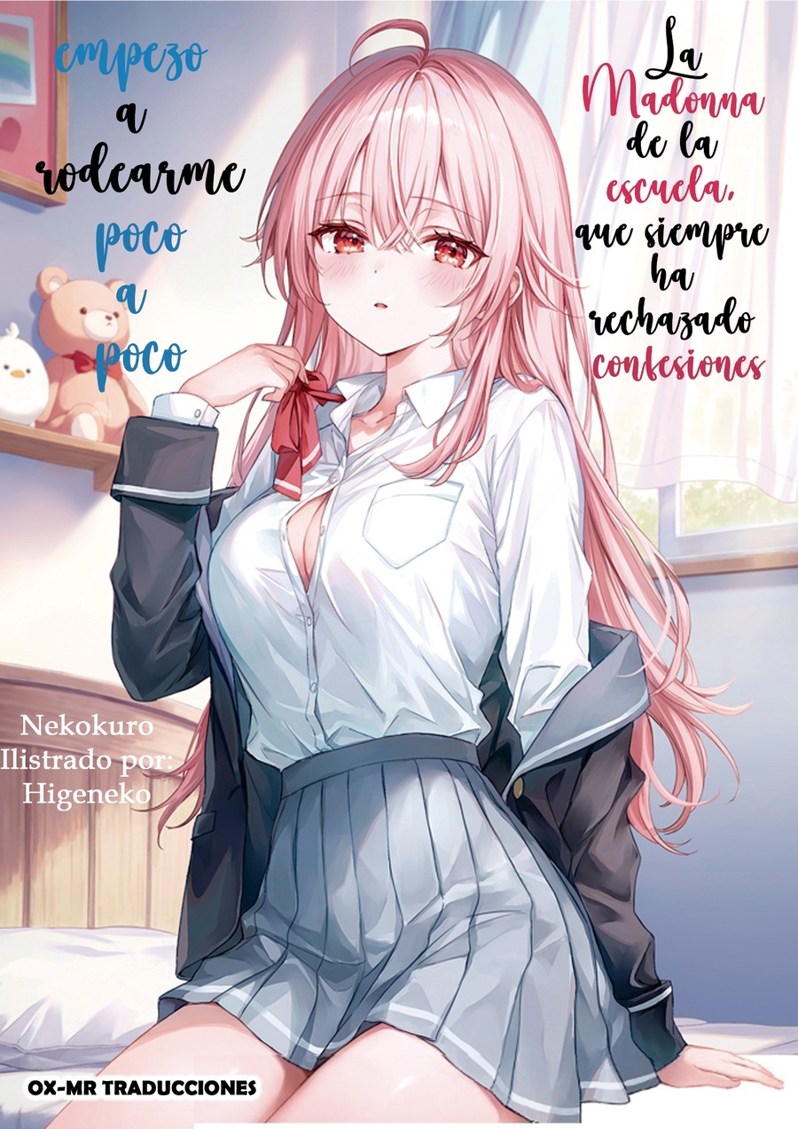 Descargar The Most Popular Girl at School, who Always Rejected Everyone, Gradually Cornered Me Novela Ligera en Español