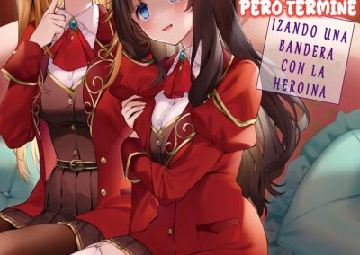 Descargar I was Reincarnated as a Villainess in an Otome Game, but I Ended up Raising a Flag with the Yandere Heroine Novela Ligera en Español