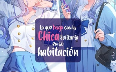 Descargar The Things I Do with the Lonely Girl’s in her Room Novela Ligera en Español