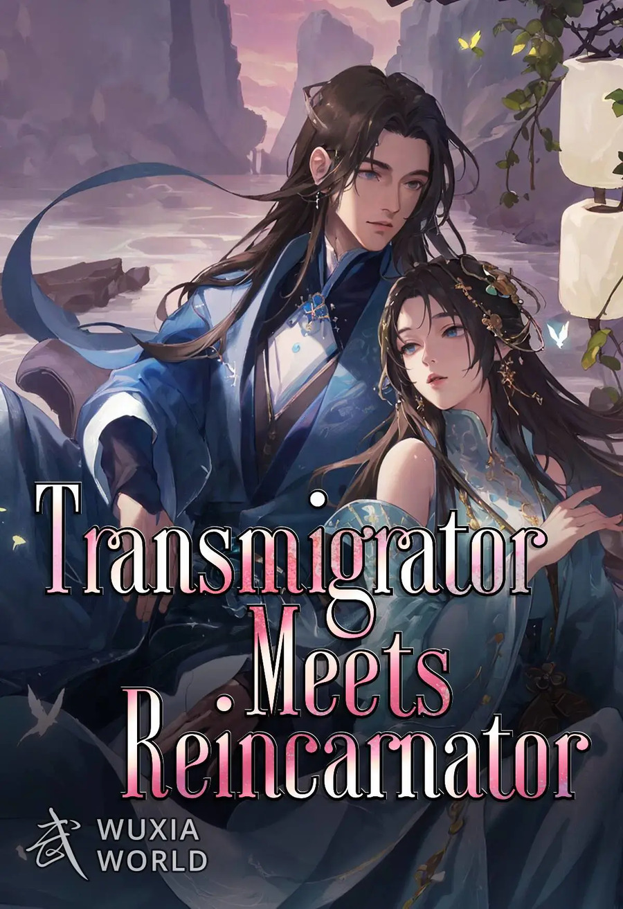 Descargar Transmigrator Meets Reincarnator Novela Web en Español