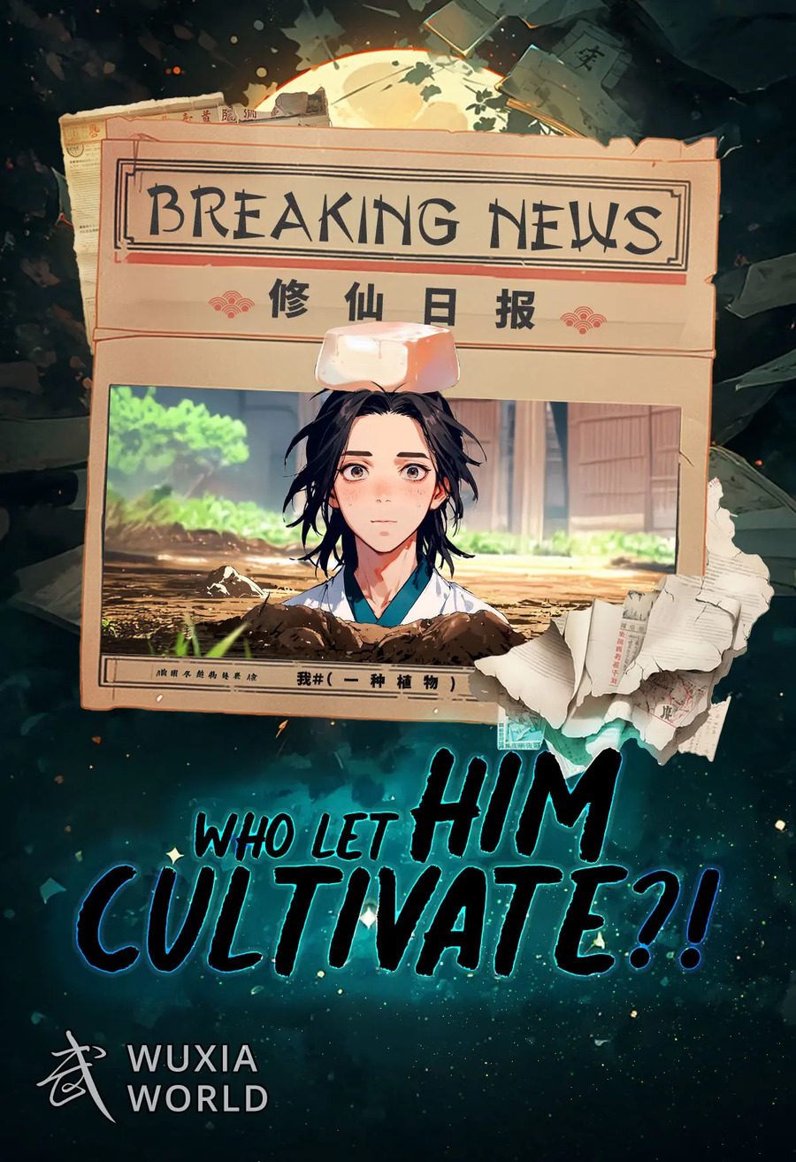 Who Let Him Cultivate Immortality!?
