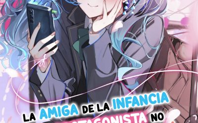 Descargar The Protagonist’s Childhood Friend is Coming On Strong to Me, a Mob Novela Ligera en Español