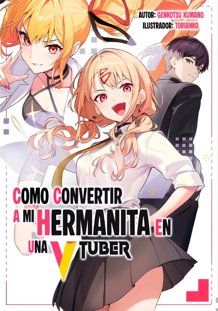 How to Make My Little Sister a VTuber Portada The So-Called ‘Solitary Flower’ is a British Beauty Who’s Awkwardly Attached to Me Now That She’s My Stepsister