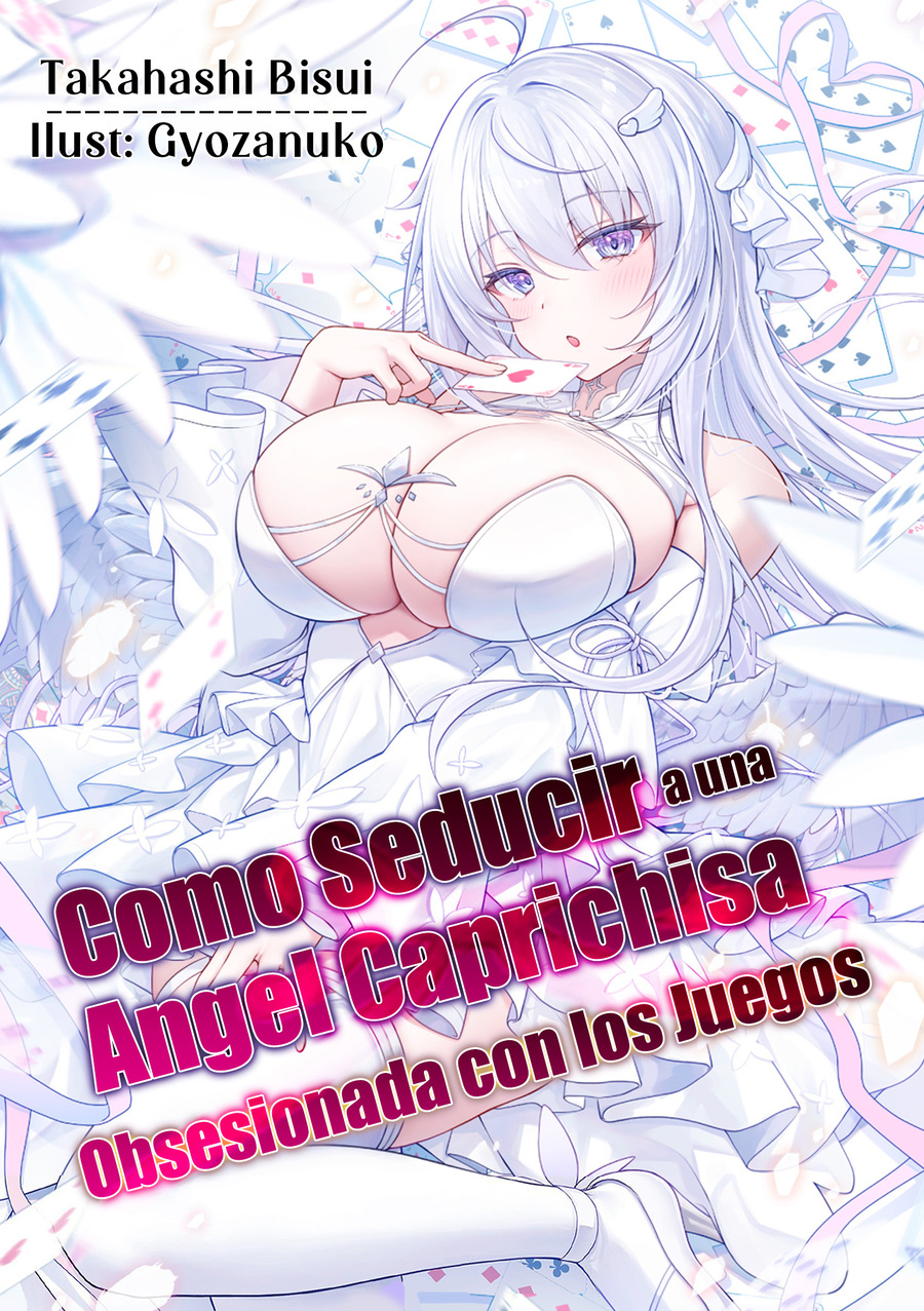 Descargar How to Seduce a Fickle Angel Obsessed with Games Novela Ligera en Español