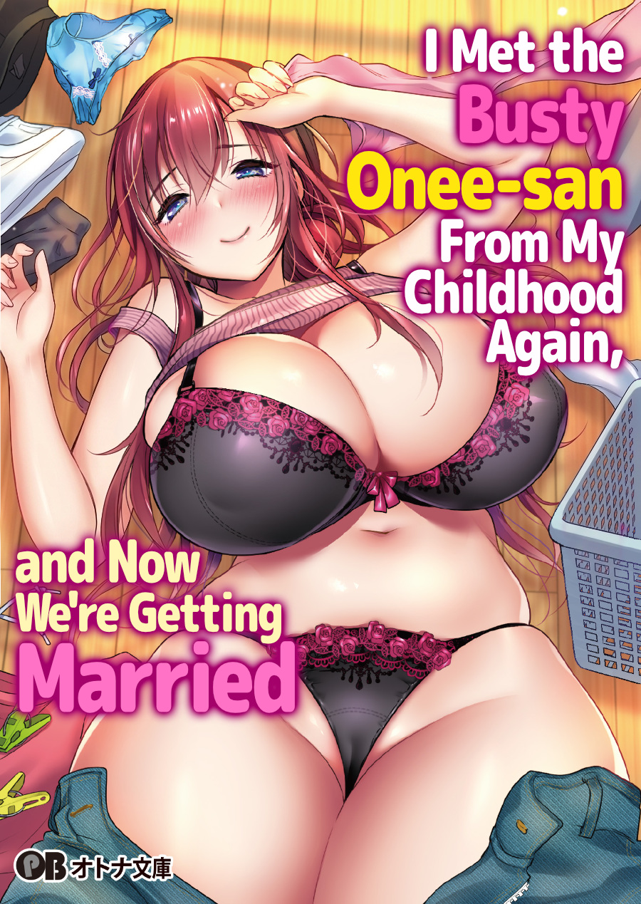 Descargar I Met the Busty Onee-san From My Childhood Again, and Now We’re Getting Married Novela Ligera en Español