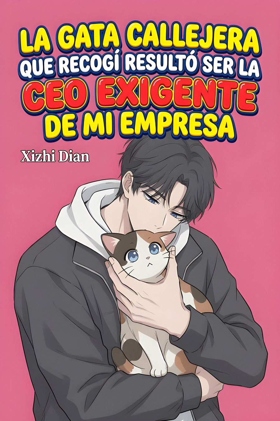 Descargar Urgent! The Female CEO Turned into a Cat and Refused to Leave my House! Novela Web en Español