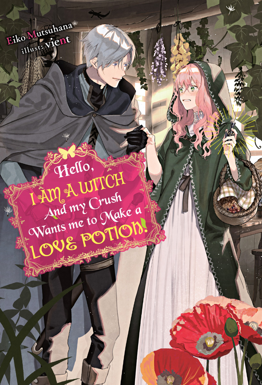 Descargar Hello, I am a Witch and my Crush Wants me to Make a Love Potion! Novela Ligera en Español