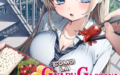 Descargar The Gluttonous Gyaru Was Getting Cheated On, So I’ll Capture Her Stomach and Steal Her Away Novela Ligera en Español