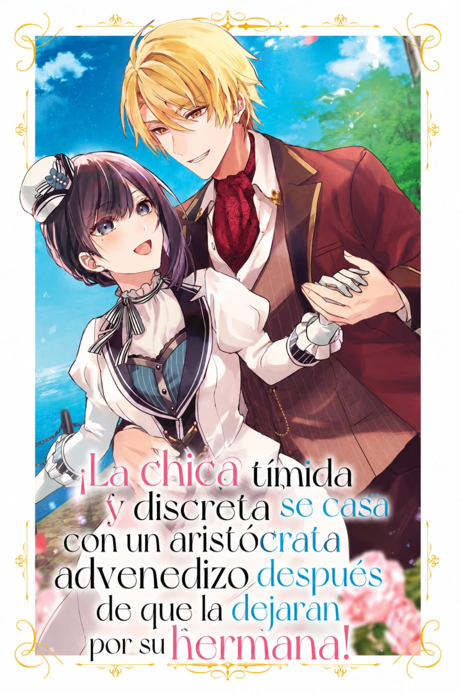 Descargar The Invisible Wallflower Marries an Upstart Aristocrat After Getting Dumped for Her Sister! Novela Ligera en Español