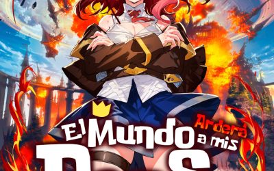 Descargar The World Bows Down Before My Flames Novela Ligera en Español