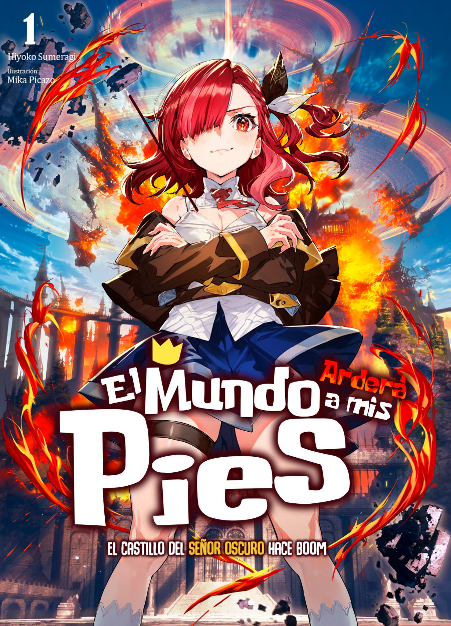 Descargar The World Bows Down Before My Flames Novela Ligera en Español