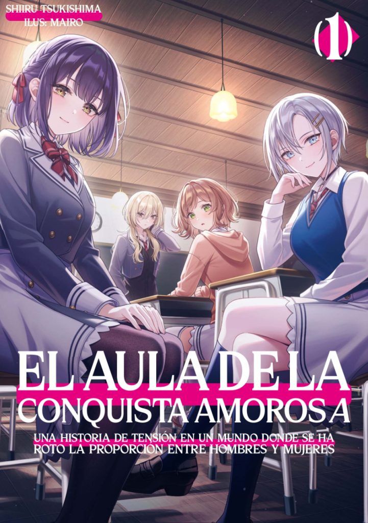 A Story of Friction in the World with a Broken Gender Ratio Portada The Gal Next to Me Is Trying Too Hard to Make Me Fall in Love With Her
